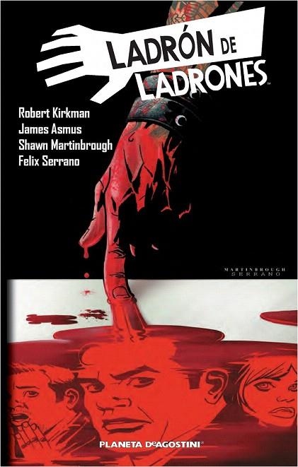 LADRÓN DE LADRONES 2 | 9788415821755 | KIRKMAN, ROBERT / ASMUS, JAMES / MARTINBROUGH, SHAW / SERRANO, FELIX | Llibreria La Gralla | Llibreria online de Granollers