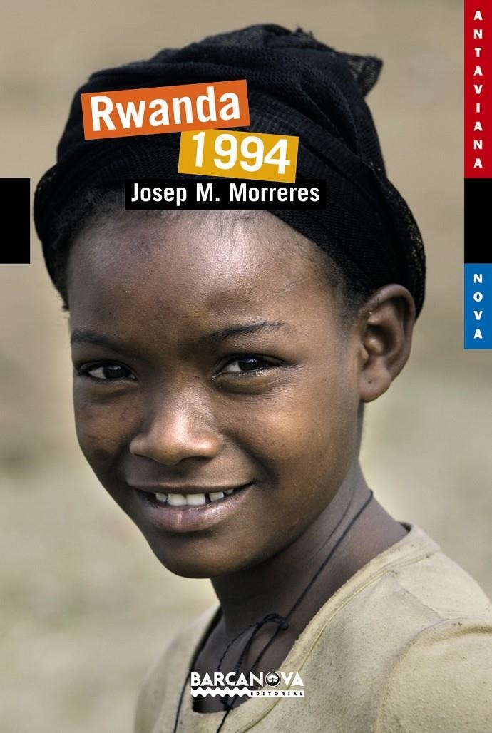 RWANDA 1994 (ANTAVIANA NOVA,126) | 9788448921545 | MORRERES, JOSEP M. | Llibreria La Gralla | Llibreria online de Granollers