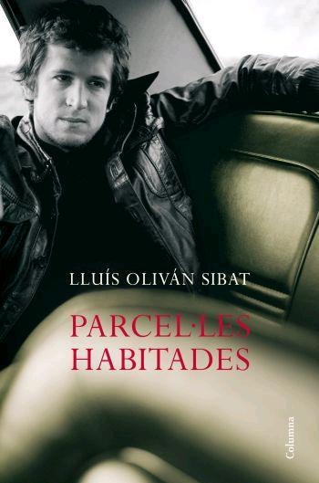 PARCEL·LES HABITADES | 9788466408929 | OLIVAN SIBAT, LLUIS | Llibreria La Gralla | Librería online de Granollers