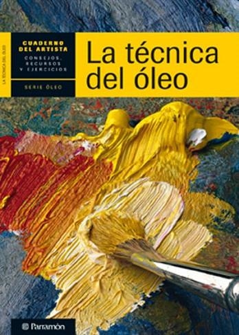 TECNICA DEL OLEO, LA (CUADERNO DEL ARTISTA) | 9788434236271 | AAVV | Llibreria La Gralla | Llibreria online de Granollers