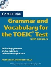 GRAMMAR AND VOCABULARY FOR THE TOEIC TEST WITH ANSWERS | 9780521120067 | GEAR, JOLENE; GEAR, ROBERT | Llibreria La Gralla | Llibreria online de Granollers