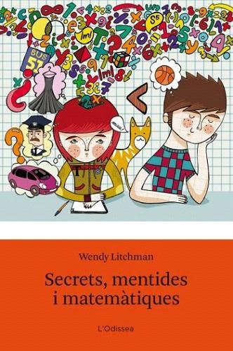 SECRETS,MENTIDES I MATEMÀTIQUES (L'ODISSEA,3 TARONJA) | 9788492671175 | LICHTMAN, WENDY | Llibreria La Gralla | Llibreria online de Granollers