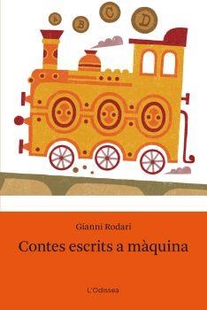 CONTES ESCRITS A MAQUINA | 9788492671632 | RODARI, GIANNI | Llibreria La Gralla | Llibreria online de Granollers