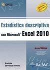 ESTADÍSTICA DESCRIPTIVA CON MICROSOFT EXCEL 2010 | 9788499640662 | CARRASCAL ARRANZ, URSICINO | Llibreria La Gralla | Llibreria online de Granollers