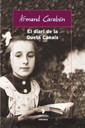 DIARI DE LA QUETA CANALS (L'ODISSEA,141) | 9788497871709 | CARABEN, ARMAND | Llibreria La Gralla | Llibreria online de Granollers