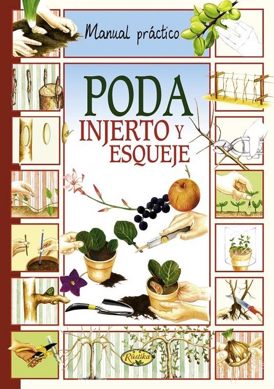 PODA, INJERTO Y ESQUEJE | 9788415401391 | VARIOS AUTORES | Llibreria La Gralla | Llibreria online de Granollers