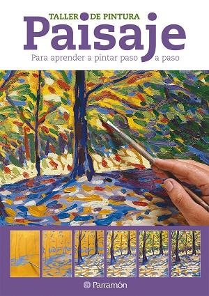 PAISAJE (TALLER DE PINTURA) | 9788434237766 | PARRAMÓN | Llibreria La Gralla | Llibreria online de Granollers