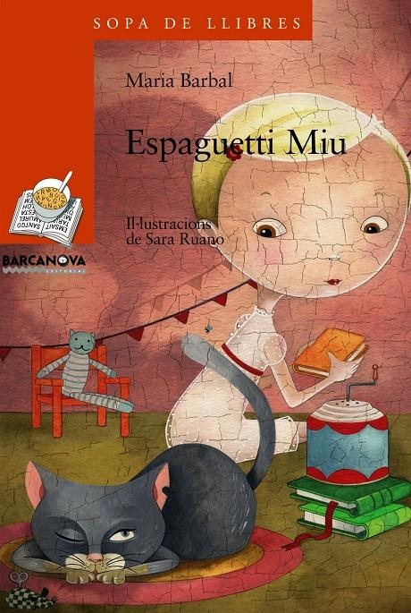 ESPAGUETTI MIU (SOPA DE LLIBRES 8 ANYS , 147) | 9788448921484 | BARBAL, MARIA (1949- ) | Llibreria La Gralla | Llibreria online de Granollers