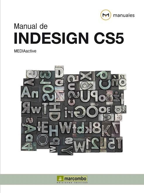 MANUAL DE INDESIGN CS5 | 9788426716972 | MEDIAACTIVE | Llibreria La Gralla | Librería online de Granollers