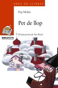 PET DE LLOP (SOPA DE LLIBRES  TARONJA 86 ) | 9788448912048 | MOLIST, PEP | Llibreria La Gralla | Librería online de Granollers