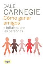 COMO GANAR AMIGOS E INFLUIR SOBRE LAS PERSONAS | 9788493664923 | CARNEGIE, DALE | Llibreria La Gralla | Llibreria online de Granollers