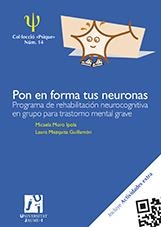 PON EN FORMA TUS NEURONAS | 9788480219143 | MORO IPOLA, MICAELA/MEZQUITA GUILLAMÓN, LAURA | Llibreria La Gralla | Llibreria online de Granollers