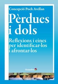 PÈRDUES I DOLS | 9788499213880 | POCH AVELLAN, CONCEPCIÓ | Llibreria La Gralla | Llibreria online de Granollers