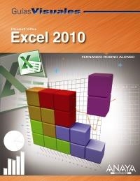 EXCEL 2010. GUIAS VISUALES | 9788441527874 | ROSINO ALONSO, FERNANDO | Llibreria La Gralla | Llibreria online de Granollers