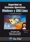 SEGURIDAD EN SISTEMAS OPERATIVOS WINDOWS Y LINUX. 2ª EDICIÓN ACTUALIZADA | 9788499641164 | GOMEZ, J. Y OTROS | Llibreria La Gralla | Llibreria online de Granollers