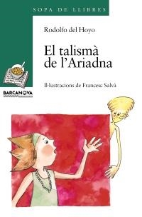 TALISMA DE L'ARIADNA, EL   ( S.LL. VERDA 103 ) | 9788448915780 | HOYO, RODOLFO DEL | Llibreria La Gralla | Llibreria online de Granollers