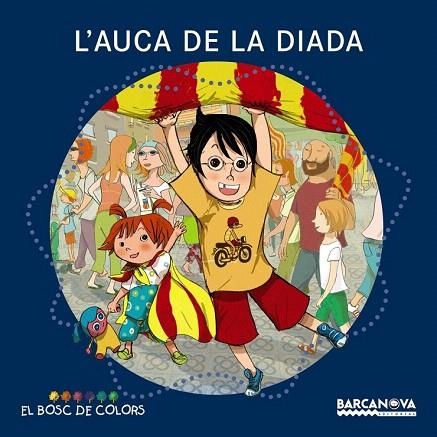 AUCA DE LA DIADA (EL BOSC DE COLORS) | 9788448932633 | Llibreria La Gralla | Llibreria online de Granollers