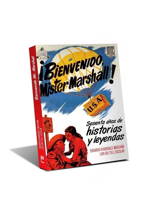 BIENVENIDO MISTER MARSHALL. SESENTA AÑOS DE ANÉCDOTAS Y LEYENDAS | 9788415405627 | RODRÍGUEZ MERCHÁN, EDUARDO; DELTELL ESCOLAR, LUIS | Llibreria La Gralla | Llibreria online de Granollers