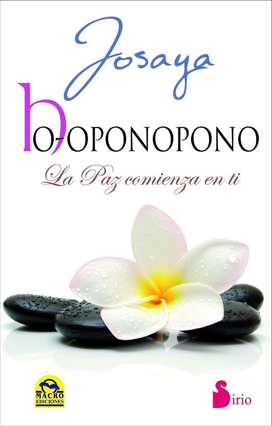 HO OPONOPONO. LA PAZ COMIENZA EN TI | 9788478089116 | GARVUIO, GIOVANNA/FLORA, SALVATORE SANDRO/MUSSINI, SILVIA PAOLA | Llibreria La Gralla | Librería online de Granollers