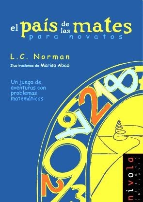 PAIS DE LAS MATES PARA NOVATOS, EL | 9788495599018 | NORMAN, L.C. | Llibreria La Gralla | Llibreria online de Granollers