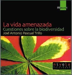 VIDA AMENAZADA, LA (MATICES 1) | 9788495599124 | PASCUAL TRILLO, JOSE ANTONIO | Llibreria La Gralla | Llibreria online de Granollers