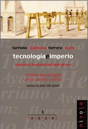 TECNOLOGIA E IMPERIO (NOVATORES-8) | 9788495599353 | GARCIA TAPIA, NICOLAS; CARRILLO CASTILLO, JESUS | Llibreria La Gralla | Llibreria online de Granollers