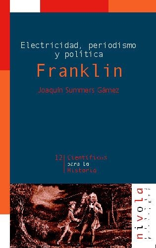 FRANKLIN ELECTRICIDAD PERIODISMO Y POLITICA | 9788495599407 | SUMMERS GAMEZ, JOAQUIN | Llibreria La Gralla | Llibreria online de Granollers