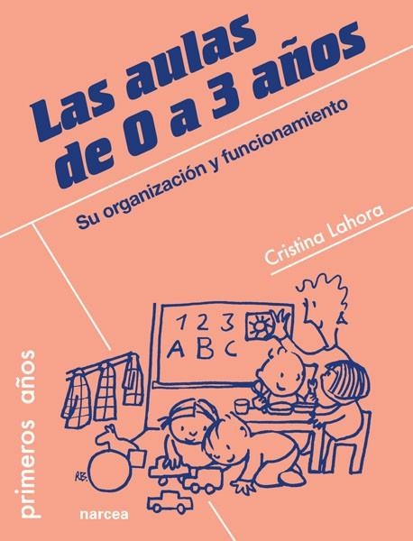 AULAS DE 0 A 3 AÑOS, LAS | 9788427719149 | LAHORA PÉREZ, CRISTINA | Llibreria La Gralla | Llibreria online de Granollers