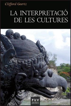 INTERPRETACIÓ DE LES CULTURES, LA | 9788437081748 | GEERTZ, CLIFFORD | Llibreria La Gralla | Llibreria online de Granollers