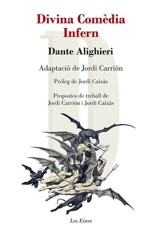 DIVINA COMÈDIA. INFERN (LES EINES,9) | 9788415192756 | DANTE | Llibreria La Gralla | Llibreria online de Granollers