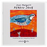 PERDIU JOVE (VULL LLEGIR) | 9788466113878 | MARGARIT, JOAN / MOLNAR, JACQUELINE | Llibreria La Gralla | Librería online de Granollers