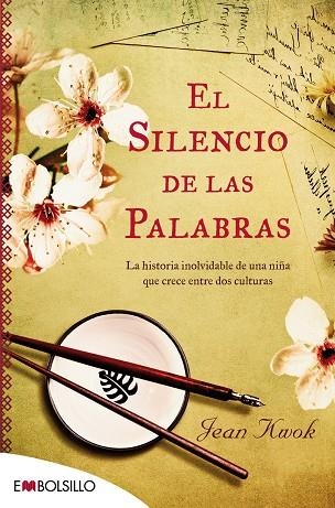 SILENCIO DE LAS PALABRAS, EL (EMBOLSILLO 103) | 9788415140726 | KWOK, JEAN | Llibreria La Gralla | Llibreria online de Granollers