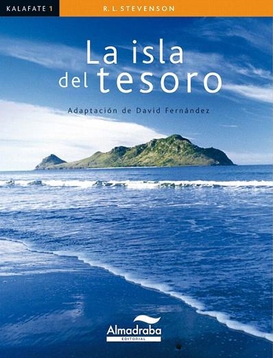 ISLA DEL TESORO (KALAFATE,1) | 9788483087398 | STEVENSON, ROBERT LOUIS | Llibreria La Gralla | Llibreria online de Granollers