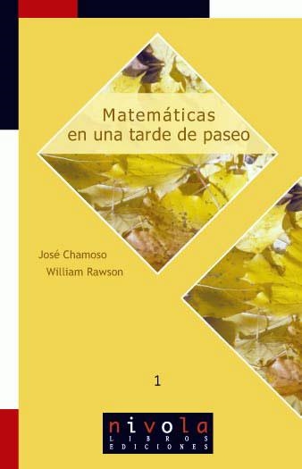 MATEMATICAS EN UNA TARDE DE PASEO (DIALOGOS MATEMATICAS 1) | 9788495599575 | CHAMOSO, JOSE / RAWSON, WILLIAM | Llibreria La Gralla | Llibreria online de Granollers