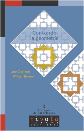 CONTANDO LA GEOMETRIA | 9788495599773 | CHAMOSO SANCHEZ, JOSE; RAWSON, WILLIAM B. | Llibreria La Gralla | Llibreria online de Granollers