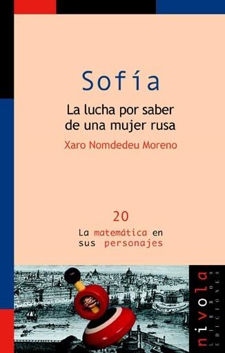 SOFIA. LA LUCHA POR SABER DE UNA MUJER RUSA | 9788495599872 | NOMDEDEU MORENO, XARO | Llibreria La Gralla | Llibreria online de Granollers