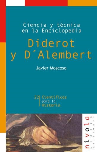 CIENCIA Y TECNICA EN LA ENCICLOPEDIA. DIDEROT Y D'ALEMBERT | 9788495599278 | MOSCOSO, JAVIER | Llibreria La Gralla | Llibreria online de Granollers