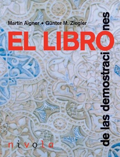 LIBRO DE LAS DEMOSTRACIONES, EL | 9788495599957 | AIGNER, MARTIN / ZIEGLER, GUNTER M. | Llibreria La Gralla | Llibreria online de Granollers