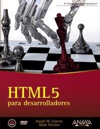 HTML5 PARA DESARROLLADORES | 9788441531086 | LOWERY, JOSEPH W. / FLETCHER, MARK | Llibreria La Gralla | Llibreria online de Granollers