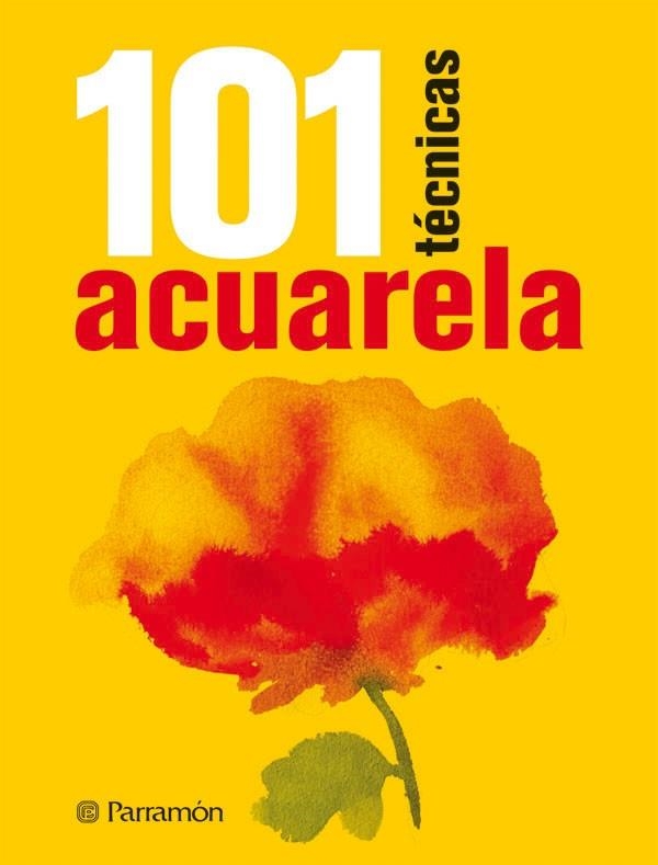 101 TECNICAS DE ACUARELA | 9788434237223 | PARRAMÓN | Llibreria La Gralla | Llibreria online de Granollers