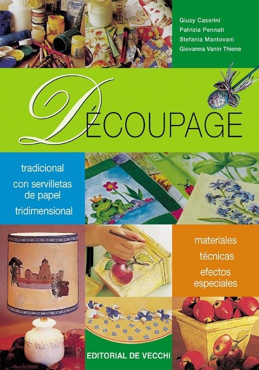 DECOUPAGE | 9788431531607 | CASERINI, G./PENNATI, P./MANTOVANI, S./... | Llibreria La Gralla | Llibreria online de Granollers