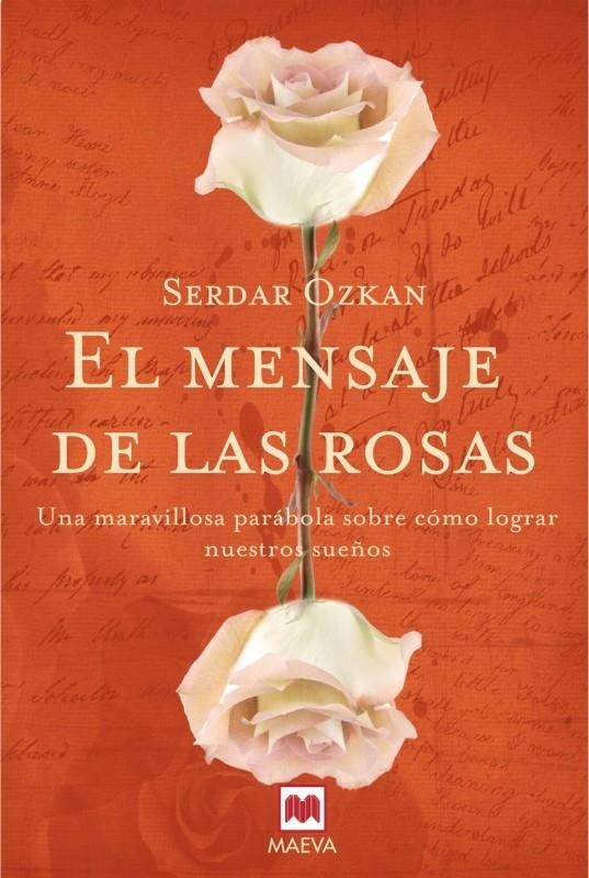 MENSAJE DE LAS ROSAS, EL | 9788496748804 | OZKAN, SERDAR | Llibreria La Gralla | Llibreria online de Granollers