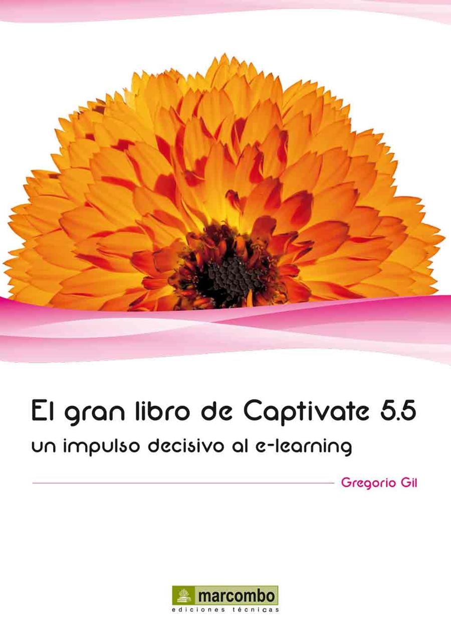 GRAN LIBRO DE CAPTIVATE 5.5, EL | 9788426718228 | GIL, GREGORIO | Llibreria La Gralla | Llibreria online de Granollers