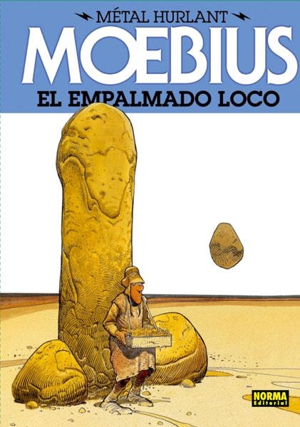 EMPALMADO LOCO, EL | 9788467910490 | MOEBIUS | Llibreria La Gralla | Llibreria online de Granollers