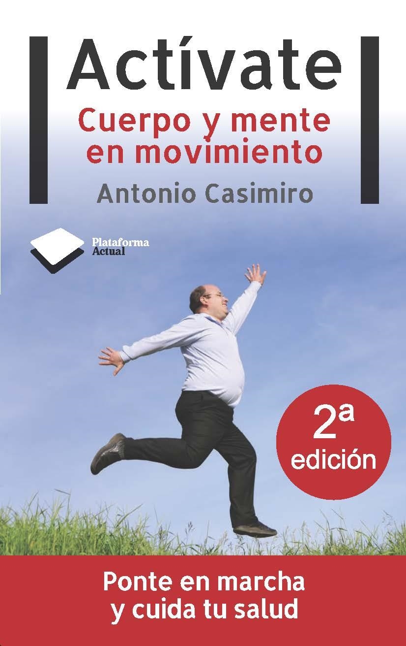 ACTIVATE. CUERPO Y MENTE EN MOVIMIENTO | 9788496981928 | CASIMIRO, ANTONIO | Llibreria La Gralla | Llibreria online de Granollers