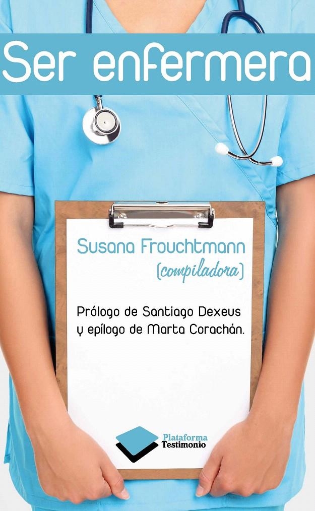 SER ENFERMERA | 9788415115533 | FROUCHTMANN, SUSANA | Llibreria La Gralla | Librería online de Granollers