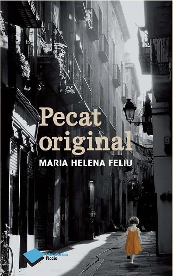 PECAT ORIGINAL | 9788415750567 | FELIU, MARIA HELENA | Llibreria La Gralla | Librería online de Granollers