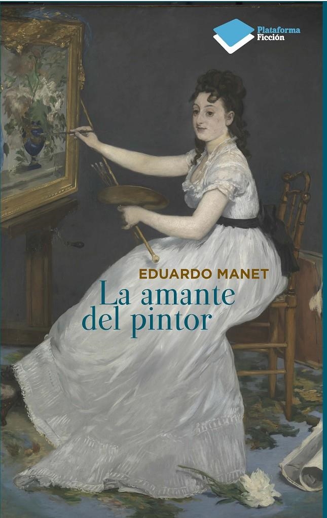 AMANTE DEL PINTOR, LA | 9788415577669 | MANET, EDUARDO | Llibreria La Gralla | Llibreria online de Granollers