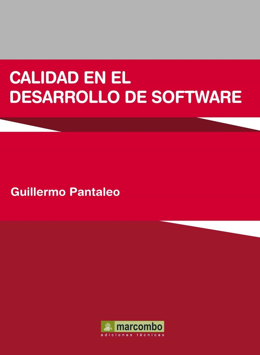 CALIDAD EN EL DESARROLLO DE SOFTWARE | 9788426717979 | PANTALEO, GUILLERMO | Llibreria La Gralla | Llibreria online de Granollers