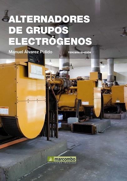 ALTERNADORES DE GRUPOS ELECTRÓGENOS | 9788426720603 | ÁLVAREZ PULIDO, MANUEL | Llibreria La Gralla | Llibreria online de Granollers